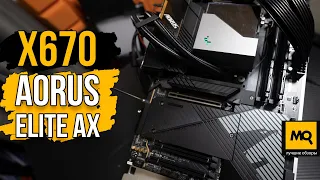 X670 AORUS ELITE AX обзор. Материнская плата с AM5, DDR5 и PCIe 5.0