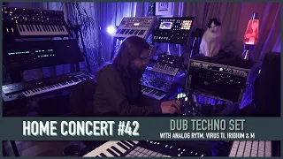Home Concert #42 (Dub Techno set with Elektron & Waldorf machines)
