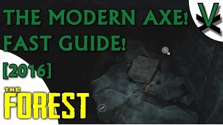 Modern Axe | Super Easy/Fast Guide | Location | The forest 2016
