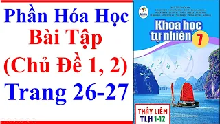 Khoa Học Tự Nhiên 7 Bài Tập Chủ Đề 1, 2 | Trang 26 – 27 | Cánh Diều | phần hóa học