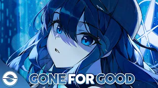 Nightcore - Gone For Good (Lyrics)