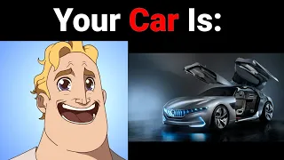 Mr Incredible Becoming Canny (Your Car Is)