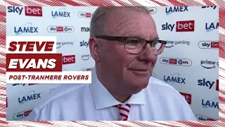 Steve Evans' reaction | Stevenage 0-1 Tranmere Rovers