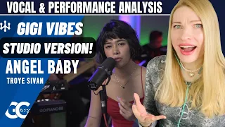 Vocal Coach/Musician Reacts: GIGI DE LANA 'Angel Baby' Troye Sivan Cover Gigi Vibes Studio Version!