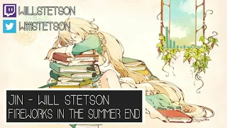 Fireworks in the Summer End (English Cover)【Will Stetson】「忘れてしまった夏の終わりに」