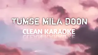 Tumse Mila Doon | clean original karaoke | singer Javed Ali | #viral #youtube #karaoke