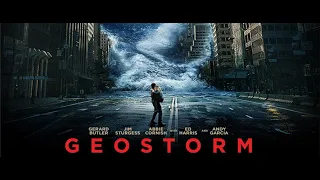 Geostorm - Movie Review