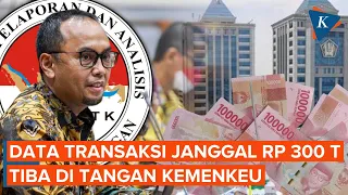 PPATK Akhirnya Serahkan Data Transaksi Janggal RP 300 T Tiba di Tangan Kemenkeu