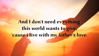 My Father's Love Instrumental with Lyrics