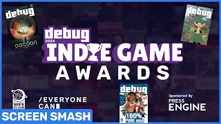 Debug Indie Game Awards | Screen Smash