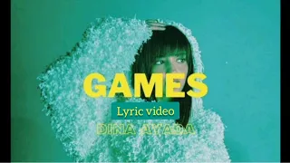 Dina Ayada - Games (lyric video) Krismaxxwu Editz