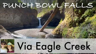 Punch Bowl Falls, Oregon via Eagle Creek Trail