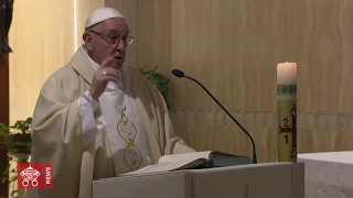 PAPA FRANCESCO MESSA SANTA MARTA 2018 04 26