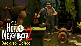 Hello Neighbor 2 DLC: Back to School Full Playthrough Gameplay (All Puzzles)