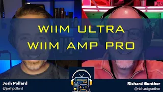 WiiM Ultra and WiiM Amp Pro Announced