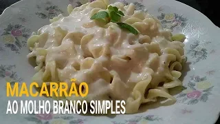 Macarrão ao molho branco simples