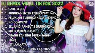 DJ TIKTOK TERBARU 2022 - DJ CARE BEBEK | DJ RUNGKAD ENTEK ENTEKAN REMIX TIKTOK VIRAL TERBARU