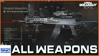 All Weapons - Arena Breakout Infinite Closed Beta