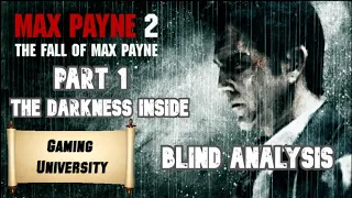Max Payne 2 (Blind Reaction) - The Darkness Inside (Analysis)