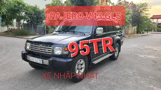 XE SIÊU ĐẸP - PAJERO V43 GLS 1997 . BẢN NHẬP NHẬT - VÈ LỒI BÁNH BÉO - 2 GIÀN ĐIỀU HÒA