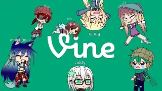 Gacha club// Vines