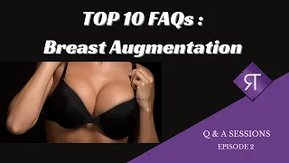 Top 10 Breast Augmentation Questions