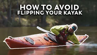 How to Avoid Flipping Your Kayak | How to Kayak