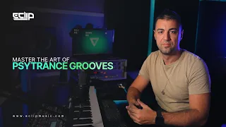 Master The Art of Psytrance Grooves