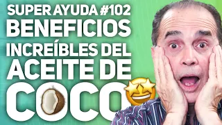 Super Ayuda #102 Beneficios Increíbles Del Aceite De Coco