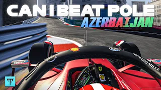 F1 2022 Azerbaijan GP: CAN I BEAT THE POLE LAP?