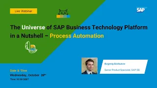 The Universe of SAP Business Technology Platform in a Nutshell – Process Automation