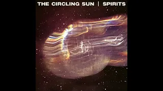 The Circling Sun - Spirits (Full Album Stream)