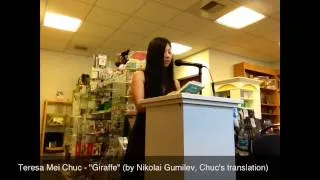 Teresa Mei Chuc, trans. - "Giraffe" (by Nikolai Gumilev)