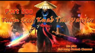 Tuam Leej Kuab The Hmong Shaman Warrior (Part 590)