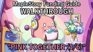 MapleStory Funding Guide WALKTHROUGH 2018 Episode 14: "Pink Together (1/3)"