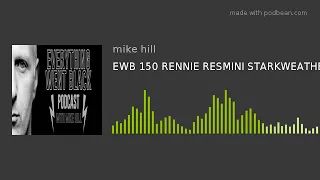 EWB 150 RENNIE RESMINI STARKWEATHER