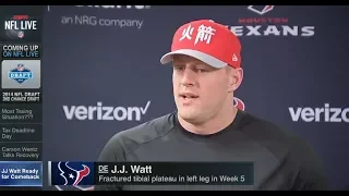 JJ Watt Ready For Comeback | NFL Live | Apr 17, 2018