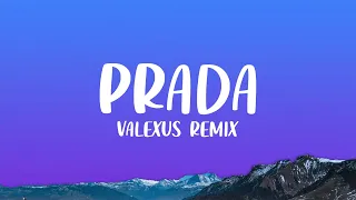Prada - Cassö Edit (Valexus Remix) Lyrics "22 i'm in paris baby"