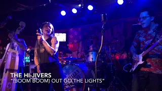 The Hi-Jivers - “(Boom Boom) Out Go the Lights”