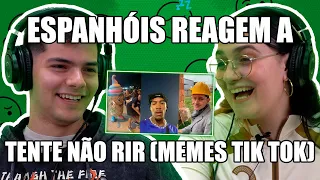 ESPANHÓIS REAGEM A TENTE NÃO RIR (TIKTOKS DE COMÉDIA | AMORA)