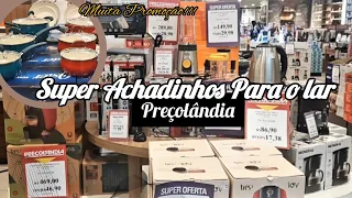 TOUR  NA LOJA PREÇOLÂNDIA/PROMOÇÕES e NOVIDADES PARA SEU LAR.