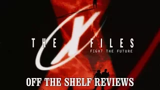 X Files Fight the Future Review - Off The Shelf Reviews