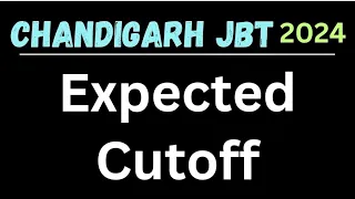 Chandigarh JBT 2024 expected cutoff । Chandigarh JBT cutoff 28 April 2024 exam