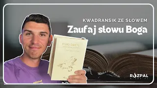 Kwadransik ze Słowem #425 - Zaufaj Słowu Boga