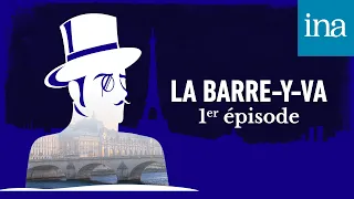 Les Aventures d'Arsène Lupin : "La Barre-y-va" #E01 | Podcast INA