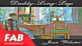 Daddy Long Legs Full Audiobook by Jean WEBSTER by Epistolary Fiction