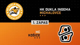 1.zápas štvrťfinále HK Dukla INGEMA Michalovce - HC Košice HIGHLIGHTS