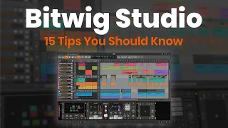 Bitwig Studio | 15 SWEET Tips Beginners Should Know 🎶
