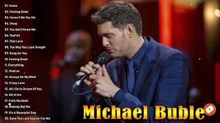 Michael Buble Greatest Hits Full Album - The Best Of Michael Buble 2021