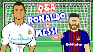 💪🏻RONALDO & MESSI🔮 ❓Q&A!❓ (Parody Interview)